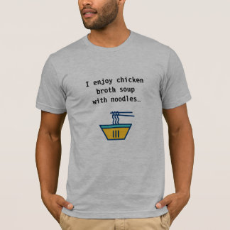 T-shirt Soupe de poulet aux nouilles