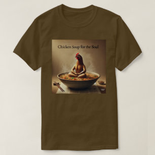 T-shirt Soupe de poulet pour l'âme
