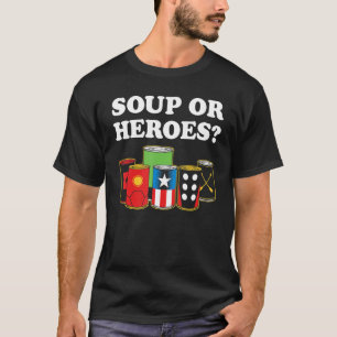 T-shirt Soupe Ou Héros