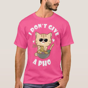 T-shirt Soupe pho Je ne donne pas de teigre Pho Bowl Pho N