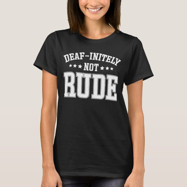 T-shirt Sourd Indéfiniment Pas Sourd (Devant)