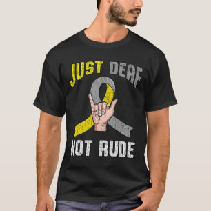 T-shirt Sourd Pas Rude Apparence Sensibilisation Asl Langu