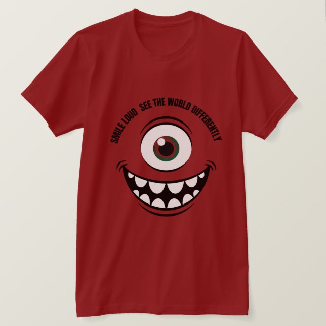 T-shirt Souriez Fort. Voyez le monde différemment. (Design devant)