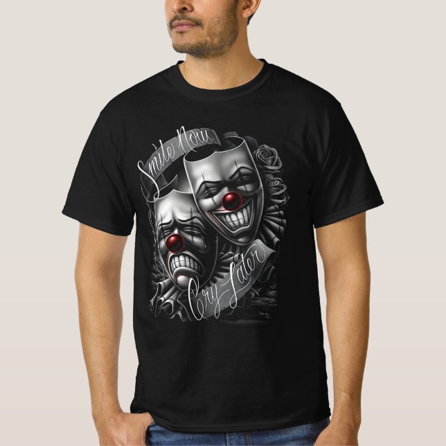 T-shirt Souriez Maintenant Pleure Plus Tard Masque Drame L (Devant)