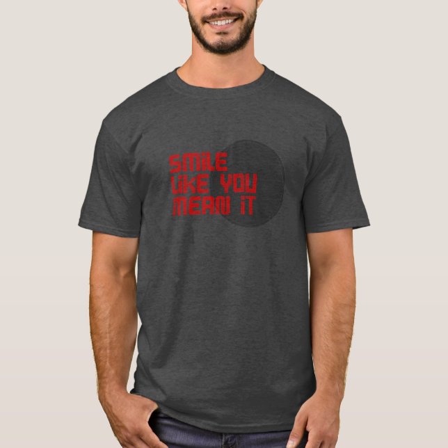 T-shirt Sourire comme vous moyen il (Devant)