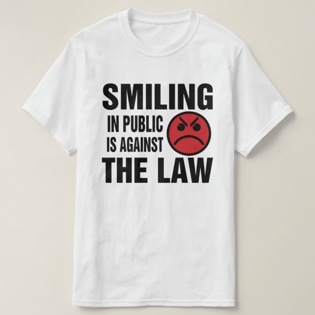 T-shirt Sourire en public est contre la loi (Design devant)