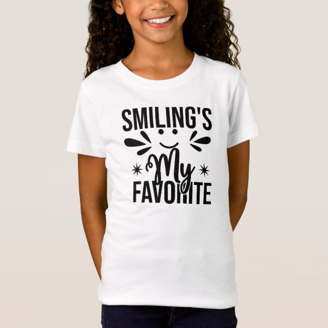 T-Shirt Sourire est mon préféré, sourire est mon préféré (Devant)
