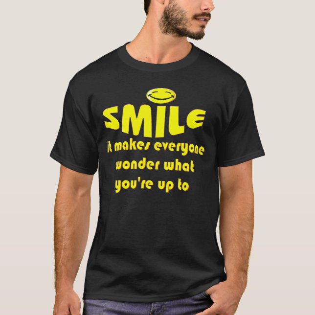 T-shirt Sourire - incitez les personnes à se demander ce (Devant)