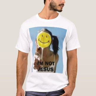 T-shirt sourire, je ne suis pas JÉSUS