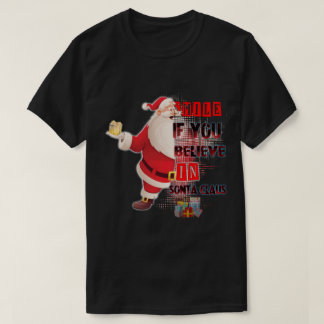 T-shirt sourire si vous croyez en santa claus