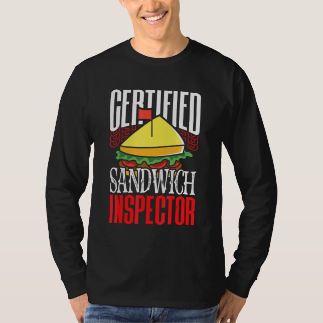 T-shirt Sous-ingrédient créatif de l'inspecteur de sandwic (Devant)