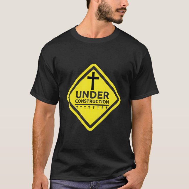 T-shirt Sous la construction Jésus chrétien (Devant)