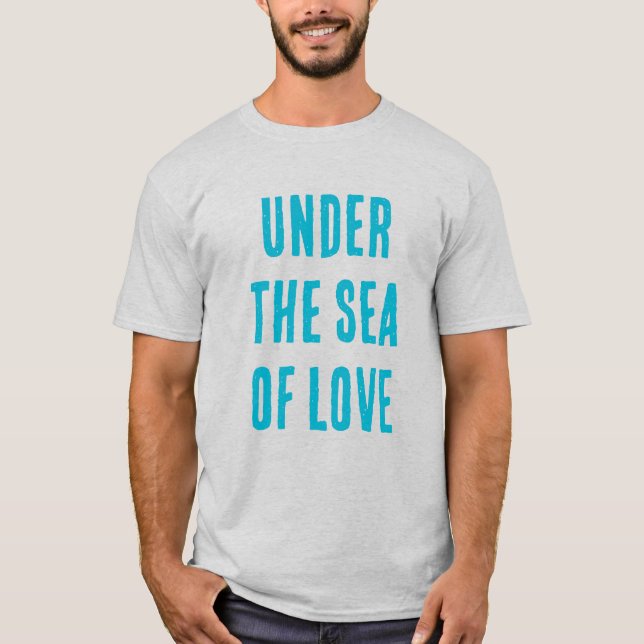 T-shirt Sous la mer d'amour (Devant)