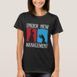 T-shirt Sous la nouvelle gestion Groom Mariage Bachelor Pa<br><div class="desc">Sous la nouvelle gestion Groom Mariage Bachelor Party 1</div>