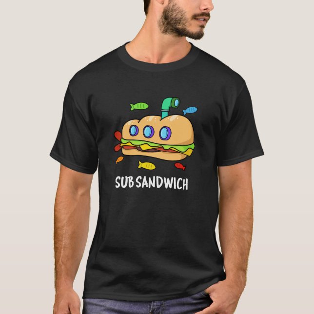 T-shirt Sous Sandwich Funny Food Pun Dark BG (Devant)