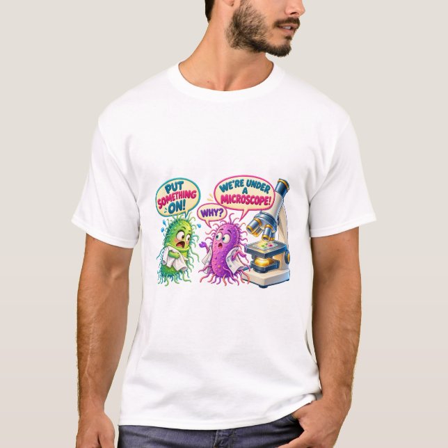 T-shirt Sous un microscope – Drôles de bactéries de microb (Devant)