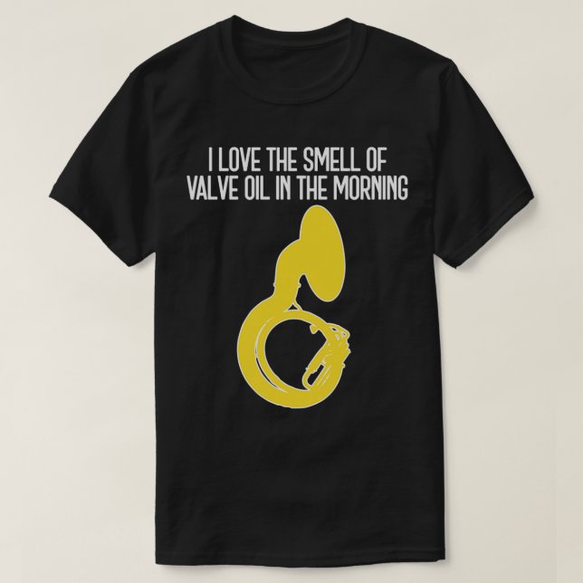 T-shirt Sousaphone J'AIME L'ODEUR DE L'HUILE DE VALVE DANS (Design devant)