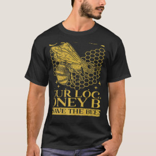 T-shirt Soutenez vos abeilles de miel locales sauvez les a