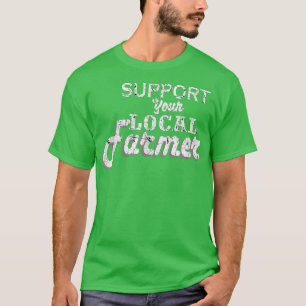 T-shirt Soutenez vos agriculteurs locaux 817