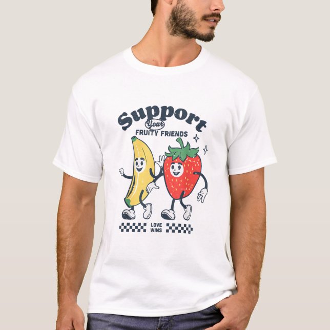 T-shirt Soutenez Vos Amis Fruits Cute Pride (Devant)