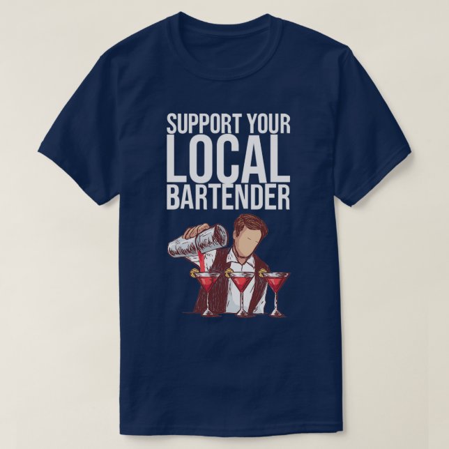 T-SHIRT SOUTENEZ VOS DONS BARTENDER LOCAUX (Design devant)