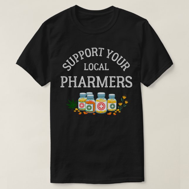 T-shirt Soutenez vos pharmaciens locaux (Design devant)