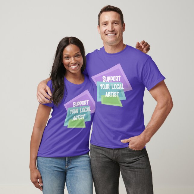 T-shirt Soutenez votre artiste local (Unisexe)