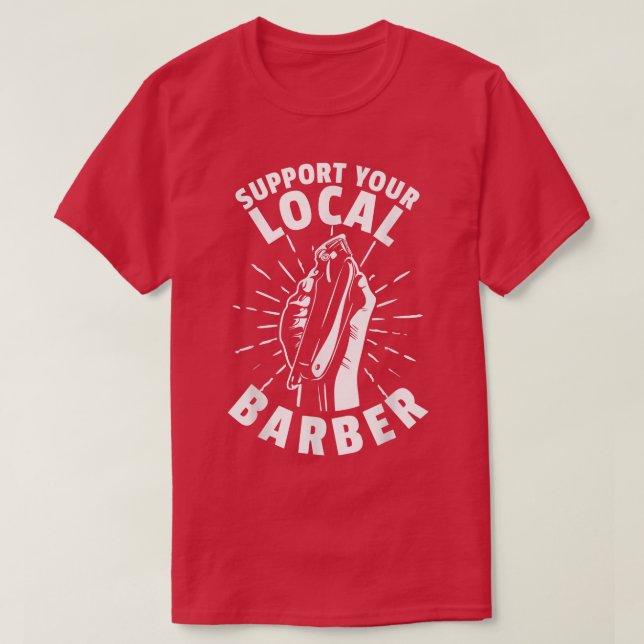 T-shirt Soutenez votre barbier local  (Design devant)