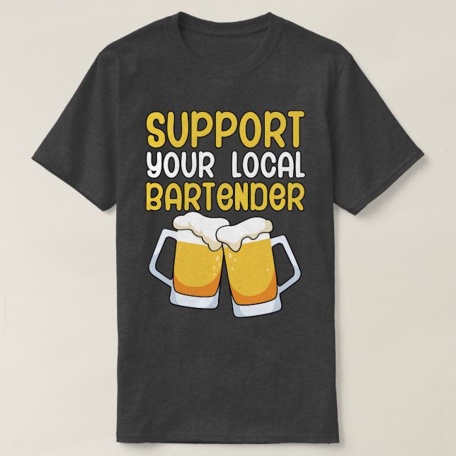 T-shirt Soutenez votre barman local (Design devant)