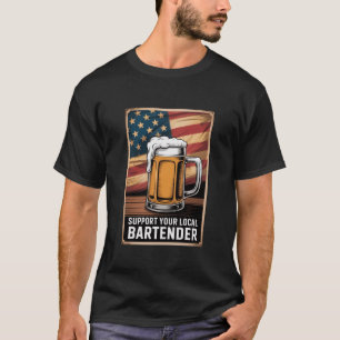 T-shirt Soutenez Votre Barman Local Tee Bière Drapeau Amér