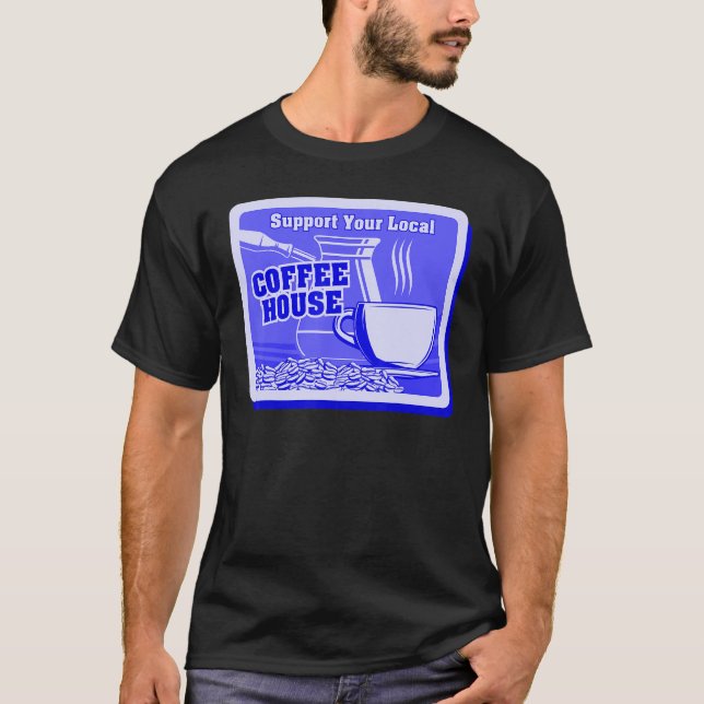 T-shirt Soutenez Votre Café Local Boissons Café Hommes (Devant)