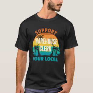 T-shirt Soutenez votre commis local d'entrepôt Tropical