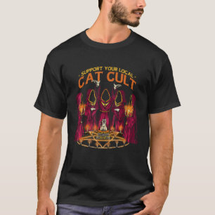 T-shirt Soutenez votre culte de chat local, Commençons un