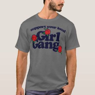 T-shirt Soutenez votre Gang1 fille locale