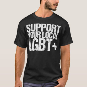 T-shirt Soutenez Votre Lgbt Local