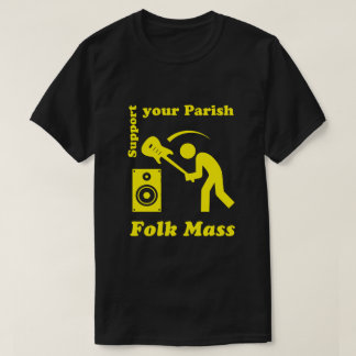 T-shirt Soutenez votre Masse Folk locale