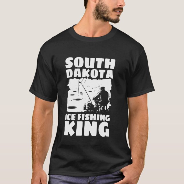T-shirt South Dekota Ice Fishing King (Devant)