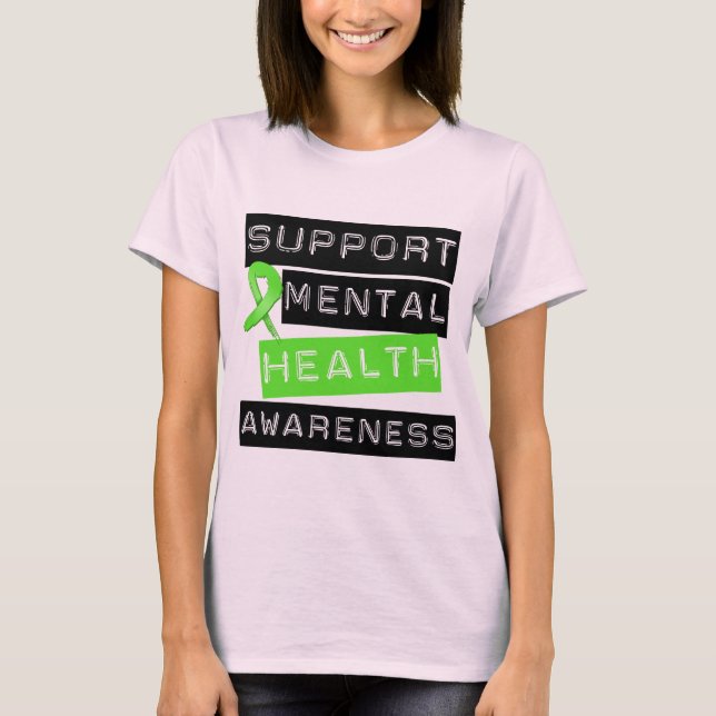 T-shirt Soutien de la sensibilisation à la santé mentale (Devant)