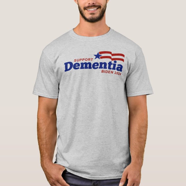T-shirt Soutien Démence Biden 2024 (Devant)