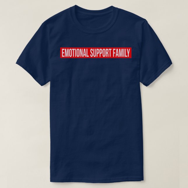 T-shirt Soutien émotionnel Famille sur tout (3 (Design devant)