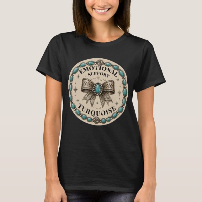 T-shirt Soutien émotionnel turquoise conception western (Devant)