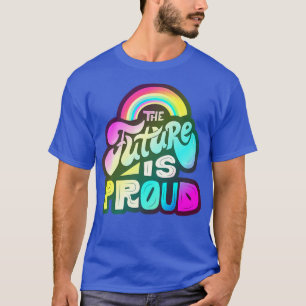 T-shirt Soutien LGBTQ+ - L'avenir est une fierté