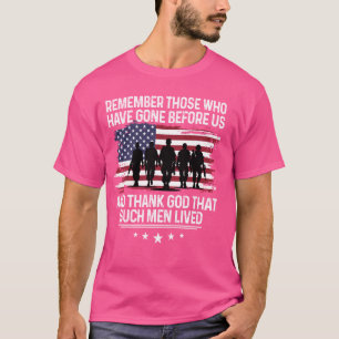 T-shirt Souvenez-Vous De Ceux Qui Sont Passés Devant Nous.