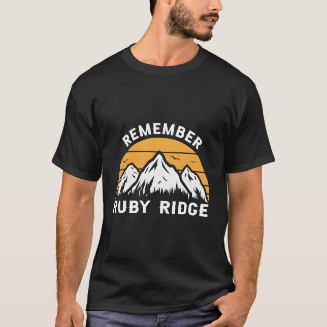 T-shirt Souvenez-vous de Ruby Ridge Idaho Mountain (Devant)