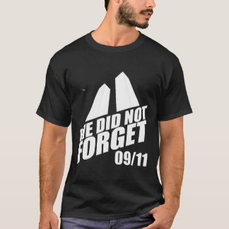 T-shirt Souvenez-vous du 11 septembre "nous n'avons pas ou
