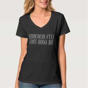 T-shirt Souvenons-nous des bons moments