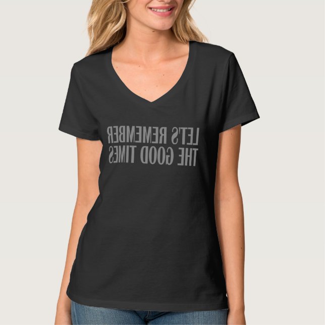 T-shirt Souvenons-nous des bons moments (Devant)