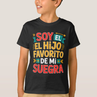 T-shirt Soy el hijo favorito funny saying colorful