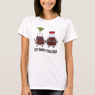T-shirt Soy Happy Ensemble Soy Sauce Pun