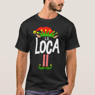 T-shirt Soy La Loca Elf Famille Groupe Correspondant En Es